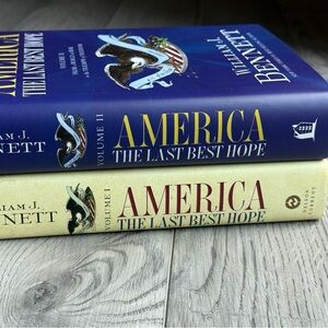 America The Last Best Hope Volume 1 & 2 Hardcover Books By William Bennet